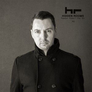 Read more about the article Hidden Rooms’ “Passion Doesn’t Pay Mix P2”